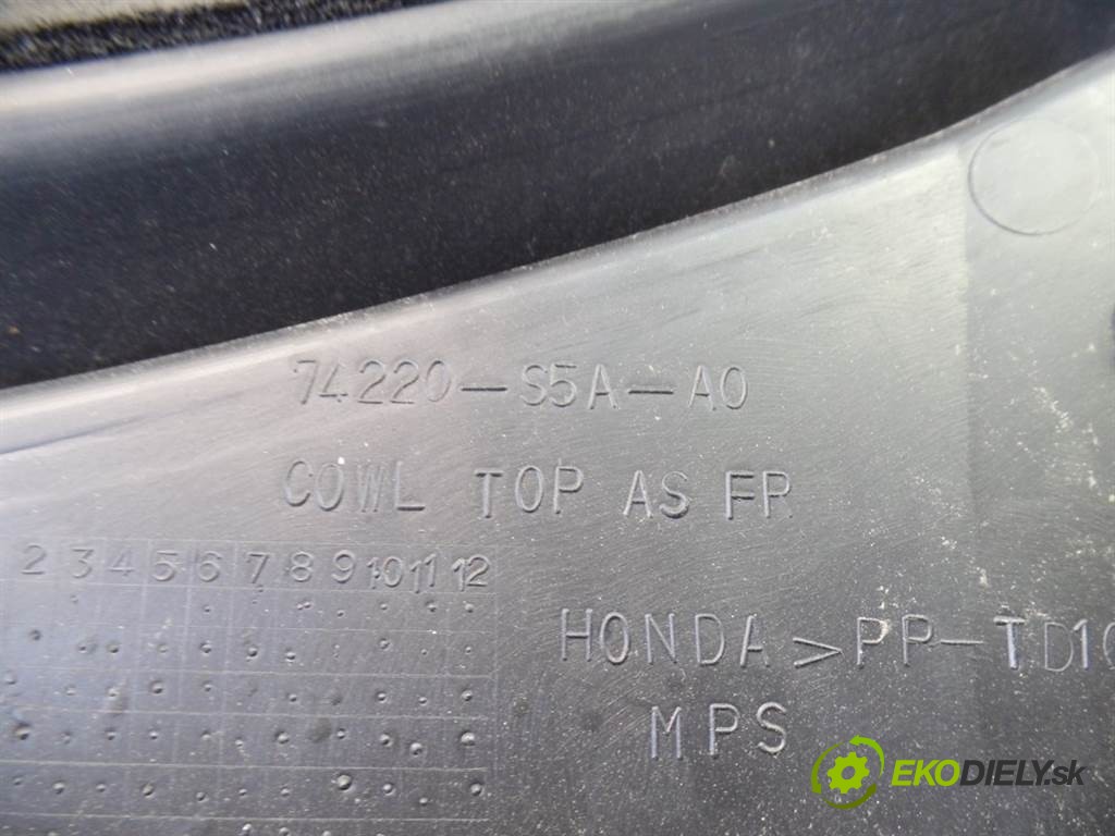 torpédo plast pod čelní okno 74220-S5A Honda Civic VII       0